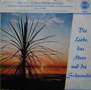 Various - Die Liebe, Das Meer Und Die Sensucht