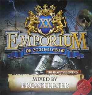 Various - Emporium - De Gouden Eeuw - The Hardstyle Edition
