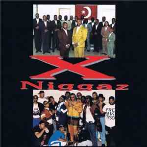 X-Niggaz - X-Niggaz