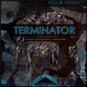 Your Friends - Terminator EP