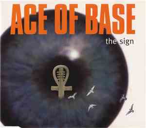Ace Of Base - The Sign