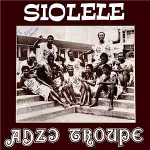 Adzo Troupe - Siolele