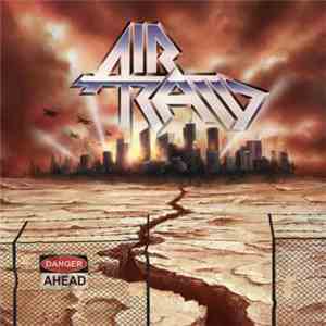 Air Raid  - Danger Ahead