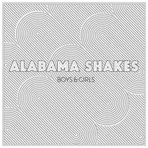 Alabama Shakes - Boys & Girls