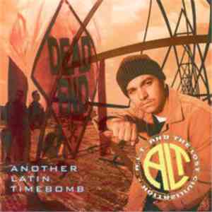 A.L.T. And The Lost Civilization - Another Latin Timebomb