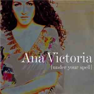 Ana Victoria - Under Your Spell