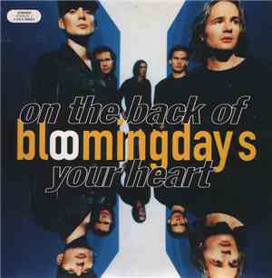 Bloomingdays - On The Back Of Your Heart