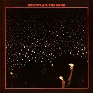 Bob Dylan / The Band - Before The Flood