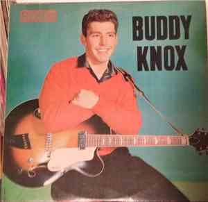 Buddy Knox - Buddy Knox
