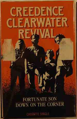 Creedence Clearwater Revival - Fortunate Son / Down On The Corner