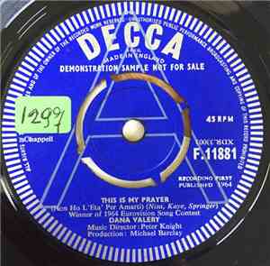 Dana Valery - This Is My Prayer / Would I Love You Again