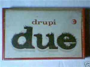 Drupi  - Due