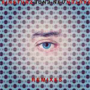 Einstürzende Neubauten - Ende Neu (Remixes)