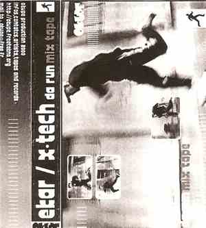 Ekar / X-Tech - Da Run Mix Tape