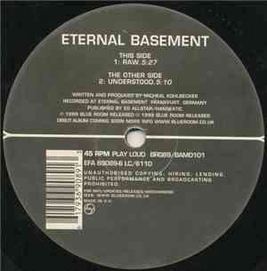 Eternal Basement - Raw / Understood