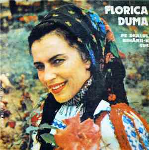 Florica Duma - Pe Dealul Bihării-n Sus