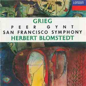 Grieg - San Francisco Symphony, Herbert Blomstedt - Peer Gynt, Op. 23