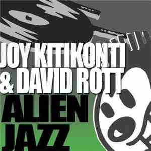 Joy Kitikonti & David Rott - Alien Jazz