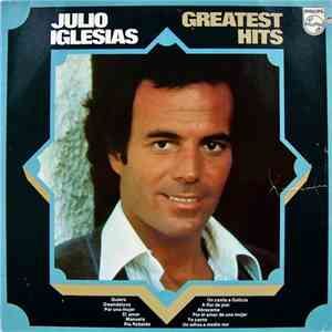 Julio Iglesias - Greatest Hits