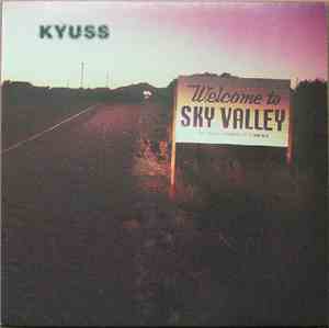 Kyuss - Welcome To Sky Valley