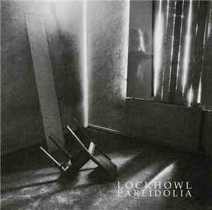 Lock Howl - Pareidolia