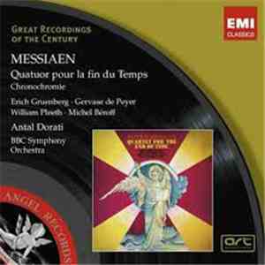 Messiaen, Béroff - Dorati - Quatuor Pour La Fin Du Temps - Chronochromie