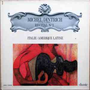 Michel Dintrich - Récital N°3 - Italie/Amérique Latine