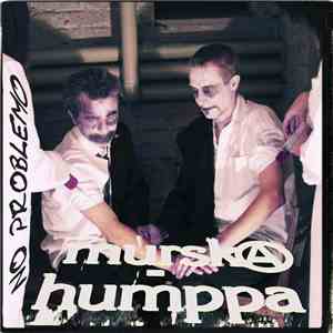 Murskahumppa - No Problemo