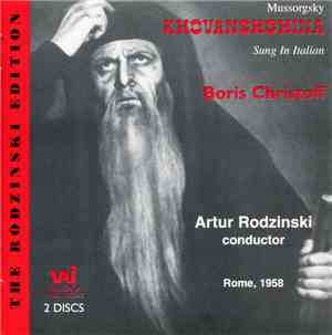 Mussorgsky - Boris Christoff, Artur Rodzinski - Khovanschina