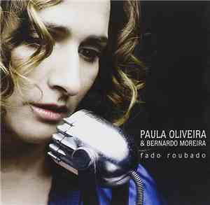 Paula Oliveira & Bernardo Moreira - Fado Roubado