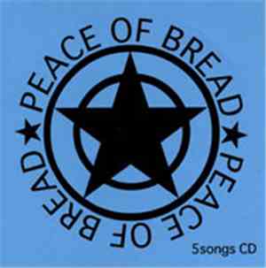 Peace Of Bread - 5songs CD