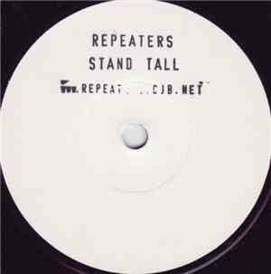 Repeaters / Chilly  & Don Chris - Stand Tall / Nah Pull No Brakes