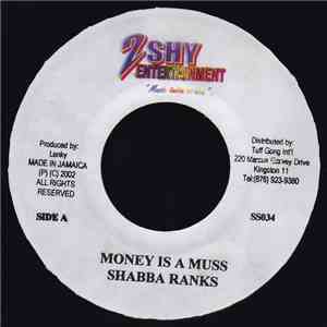 Shabba Ranks / Galaxy P - Money Is A Muss / Can't Stop We Now