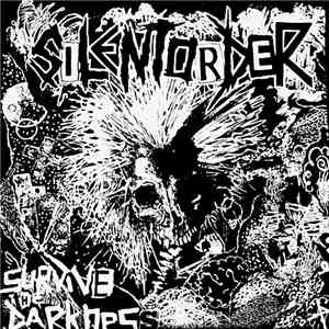 Silent Order  - Survive The Darkness