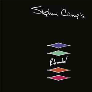 Stephan Crump - Rhombal