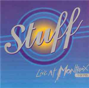 Stuff  - Live At Montreux 1976