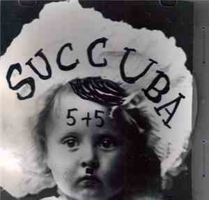 Succuba - 5 X 5