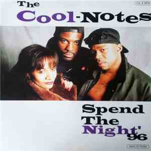 The Cool Notes - Spend The Night '96