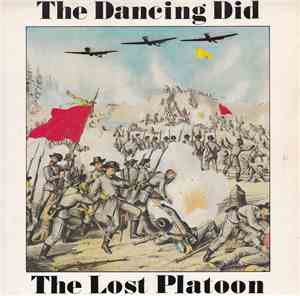 The Dancing Did - The Lost Platoon