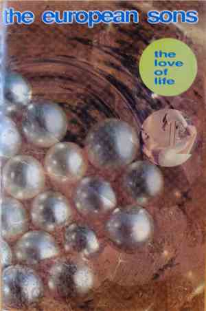 The European Sons - The Love Of Life