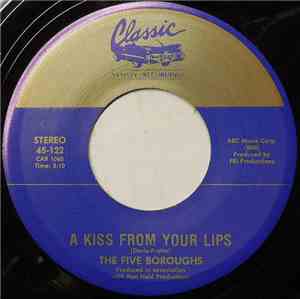 The Five Boroughs - A Kiss From Your Lips