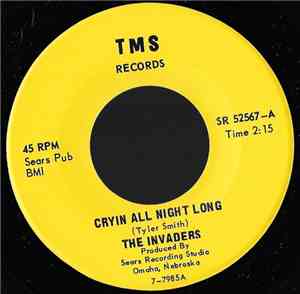 The Invaders  - Cryin All Night Long / I Was A Fool