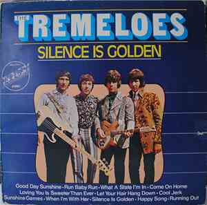 The Tremeloes - Silence Is Golden