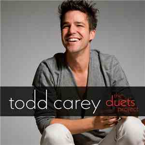 Todd Carey - The Duets Project