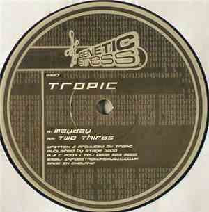 Tropic - Mayday / Two Thirds
