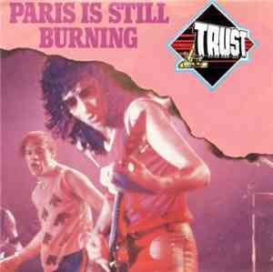 Trust  - Paris Is Still Burning