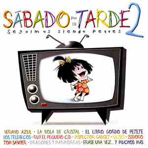 Various - Sábado Por La Tarde 2 (Seguimos Siendo Peques)