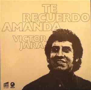 Victor Jara - Te Recuerdo Amanda