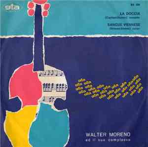 Walter Moreno E Il Suo Complesso - La Doccia / Sangue Viennese