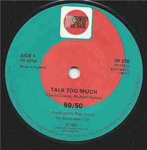 50/50  - Talk Too Much